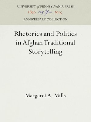 cover image of Rhetorics and Politics in Afghan Traditional Storytelling
